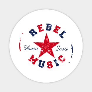 Rebel Music 9.0 Magnet